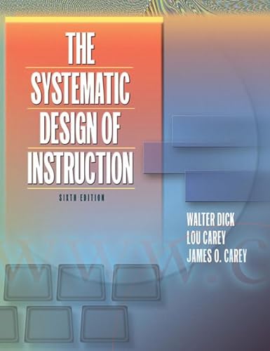 Imagen de archivo de The Systematic Design of Instruction a la venta por Better World Books: West