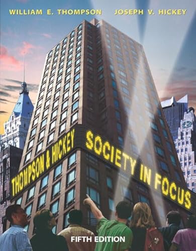 Stock image for Society in Focus : An Introduction to Sociology for sale by Better World Books