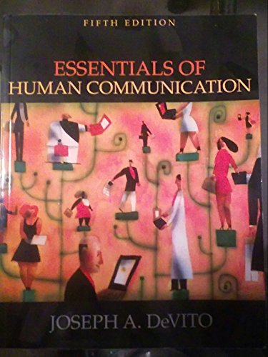 Beispielbild fr Essentials of Human Communication (Book Alone) (5th Edition) zum Verkauf von SecondSale