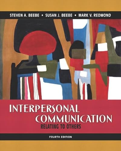 Imagen de archivo de Interpersonal Communication: Relating to Others (4th Edition) a la venta por Off The Shelf