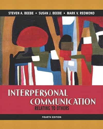 Stock image for Interpersonal Communication: Relating to Others (4th Edition) for sale by Off The Shelf