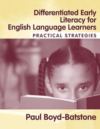 Beispielbild fr Differentiated Early Literacy for English Language Learners: Practical Strategies zum Verkauf von SecondSale