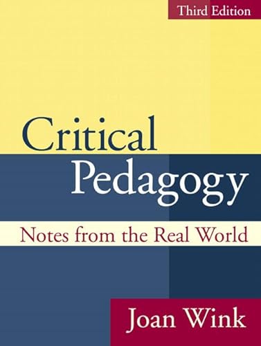 Stock image for Critical Pedagogy: Notes from the Real World (3rd Edition) for sale by SecondSale