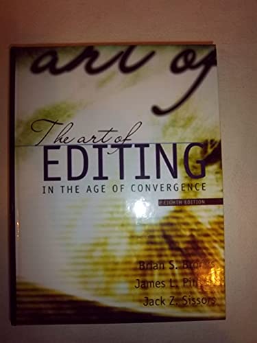 Imagen de archivo de The Art of Editing : In the Age of Convergence a la venta por Better World Books: West