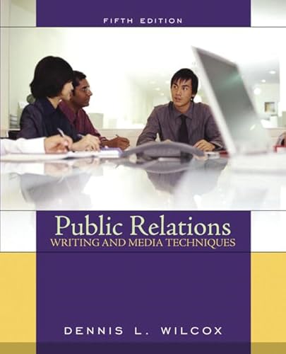 9780205418497: Public Relations Writing and Media Techniques: United States Edition