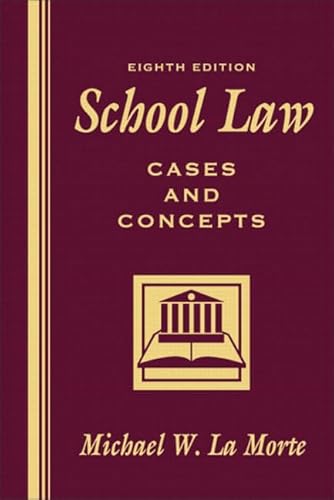 9780205419135: School Law: Cases and Concepts (8th Edition)