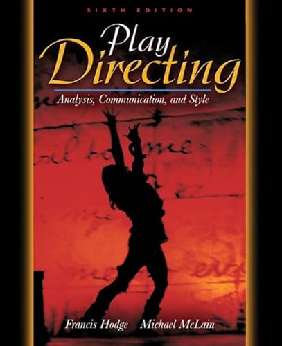 9780205419234: Play Directing: Analysis, Communication, And Style