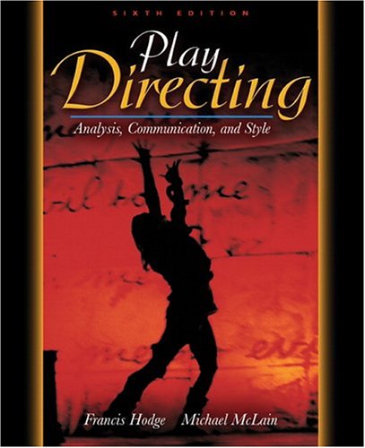 9780205419234: Play Directing: Analysis, Communication, and Style