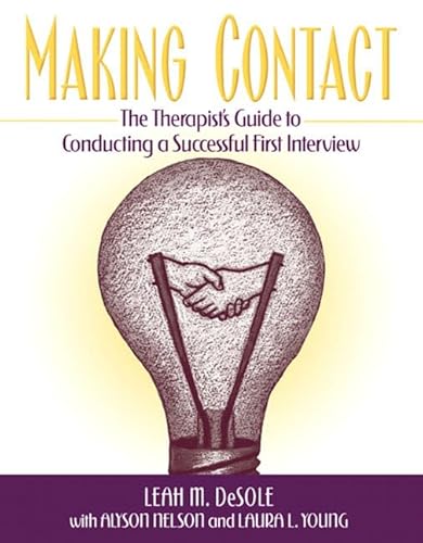 Stock image for Making Contact: The Therapists Guide to Conducting a Successful First Interview for sale by Read&Dream