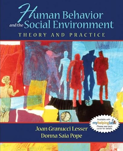 Stock image for Human Behavior and the Social Environment: Theory and Practice for sale by ThriftBooks-Dallas