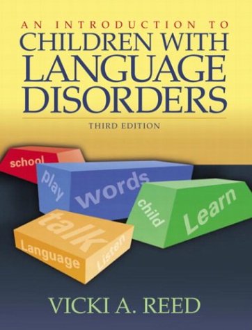 Beispielbild fr An Introduction to Children with Language Disorders zum Verkauf von Better World Books: West