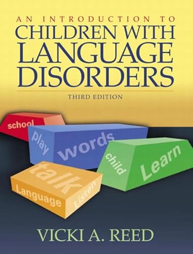 Stock image for An Introduction to Children with Language Disorders for sale by Better World Books: West