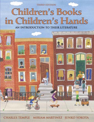 Imagen de archivo de Children's Books in Children's Hands : An Introduction to Their Literature a la venta por Better World Books: West