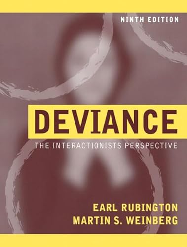 Stock image for Deviance : The Interactionist Perspective for sale by Better World Books