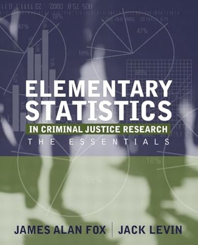 Beispielbild fr Elementary Statistics in Criminal Justice Research: The Essentials zum Verkauf von SecondSale