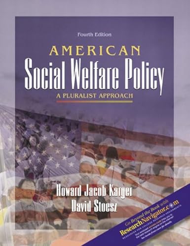 9780205420735: American Social Welfare Policy A Pluralist Approach: With Research Navigator