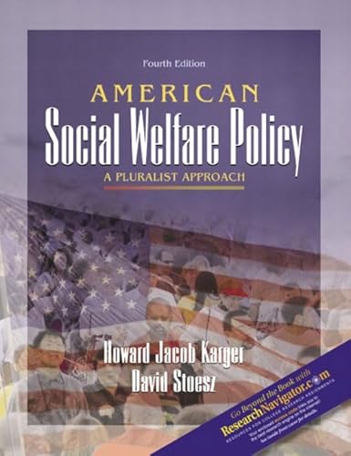 9780205420735: American Social Welfare Policy: A Pluralist Approach with Research Navigator (4th Edition)