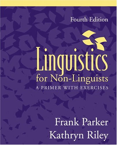Stock image for Linguistics for Non-Linguists: A Primer with Exercises (4th Edition) for sale by GoodwillNI