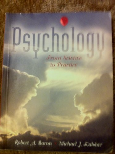 9780205422012: Psychology: From Science to Practice (Book Alone)