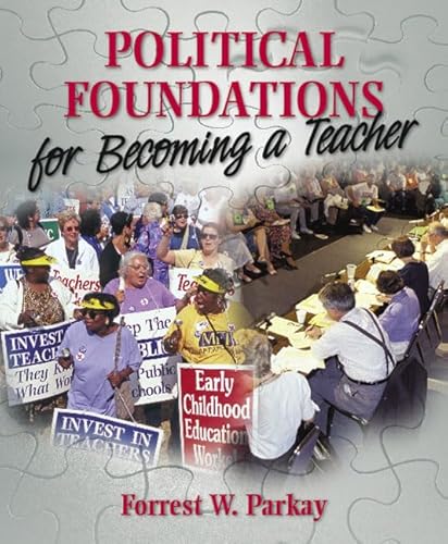 Beispielbild fr Political Foundations for Becoming a Teacher zum Verkauf von Better World Books