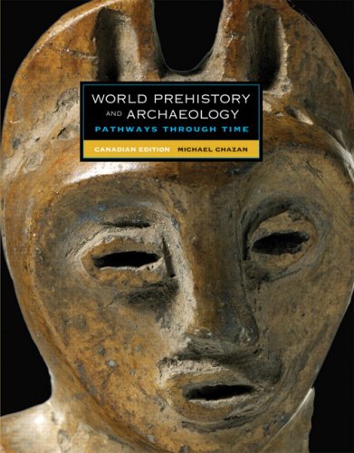 Imagen de archivo de World Prehistory and Archaeology, Canadian Edition a la venta por Irish Booksellers