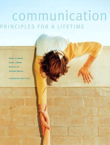 Stock image for Communication: Principles for a Lifetime, First Canadian Edition for sale by ThriftBooks-Dallas