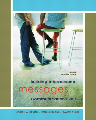 9780205426768: Messages: Building Interpersonal Communication Skills, Second Canadian Edition (2nd Edition)