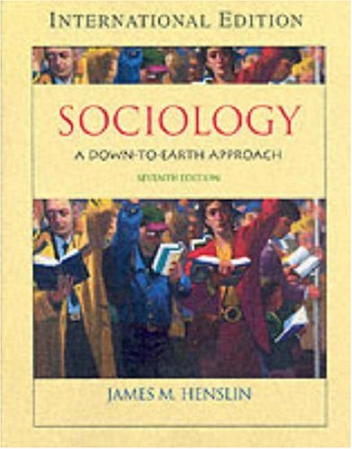 9780205426959: Sociology: A Down-to-Earth Approach: International Edition