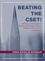 Stock image for Beating the CSET!: Methods and Strategies for Beating CSET Multiple Subjects (Subtests I-III) Elementary Language Arts for sale by BooksRun