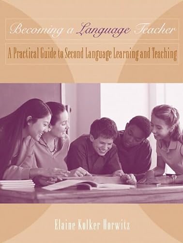 Beispielbild fr Becoming a Language Teacher: A Practical Guide to Second Language Learning and Teaching zum Verkauf von ThriftBooks-Atlanta