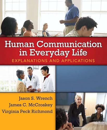 Imagen de archivo de Human Communication in Everyday Life : Explanations and Applications a la venta por Better World Books