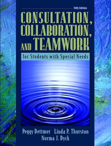 9780205435234: Consultation, Collaboration, and Teamwork for Students with Special Needs