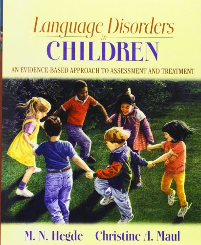 Stock image for Language Disorders in Children : An Evidence-Based Approach to Assessment and Treatment for sale by Better World Books