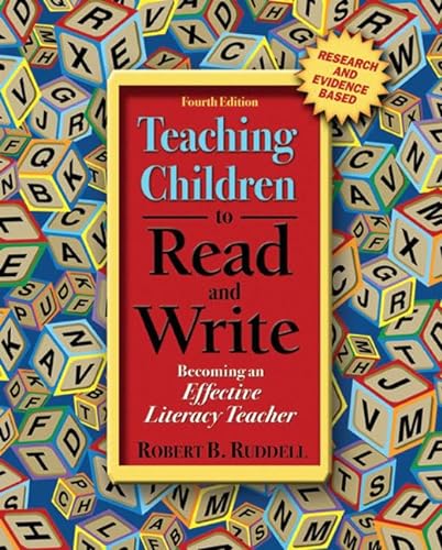Stock image for Teaching Children to Read and Write : Becoming an Effective Literacy Teacher for sale by Better World Books