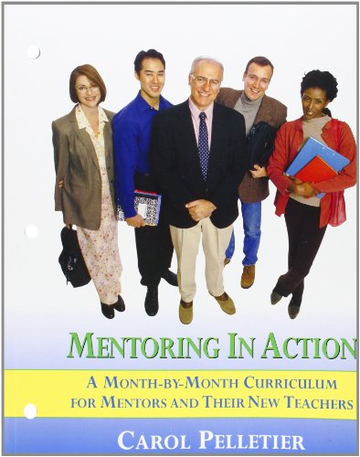 9780205438983: Mentoring in Action: A Month-by-Month Curriculum for Mentors and Their New Teachers