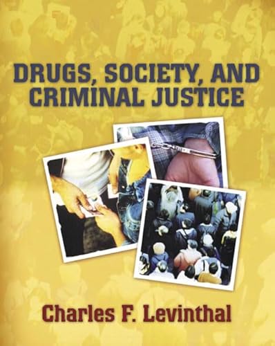 Imagen de archivo de Drugs, Society, and Criminal Justice a la venta por Russell Books