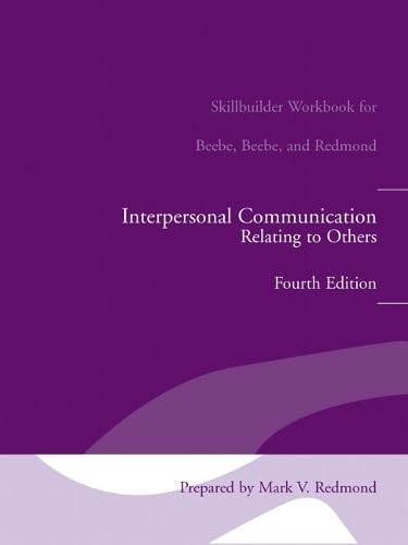 Immagine dell'editore per Interpersonal Communication Relating to Others Fourth Edition: Skillbuilder Workbook for Beebe, Beebe, and Redmond venduto da The Good News Resource