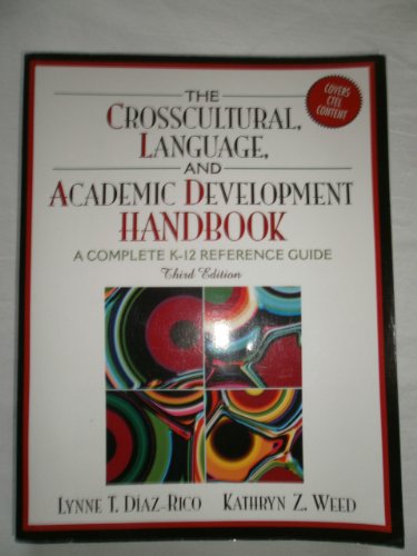 Beispielbild fr The Crosscultural, Language, and Academic Development Handbook : A Complete K-12 Reference Guide zum Verkauf von Better World Books: West