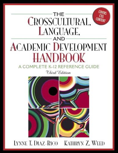 Imagen de archivo de The Crosscultural, Language, and Academic Development Handbook : A Complete K-12 Reference Guide a la venta por Better World Books: West
