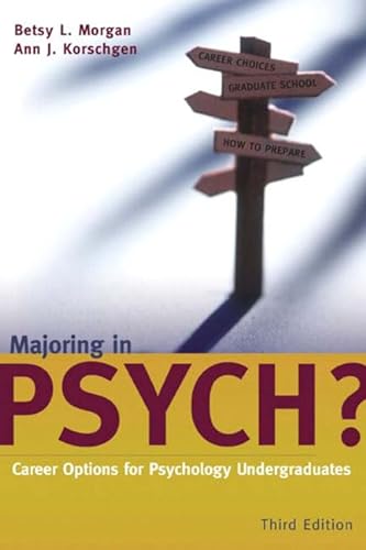 Imagen de archivo de Majoring in Psych?: Career Options for Psychology Undergraduates (3rd Edition) a la venta por SecondSale