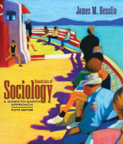 9780205444441: Essentials of Sociology: A Down-to-Earth Approach (Book Alone)