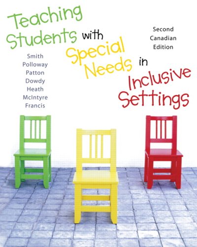 9780205445479: Teaching Students With Special Needs In Inclusive Settings, Second Canadian Edition