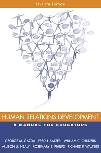 Stock image for Human Relations Development : A Manual for Educators for sale by Better World Books: West