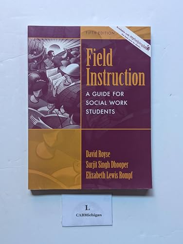 Stock image for Field Instruction: A Guide for Social Work Students (5th Edition) for sale by Open Books