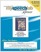 MySpeechLab Xpress (CourseCompass Version): Audience Centered Approach (9780205447077) by Pearson Education