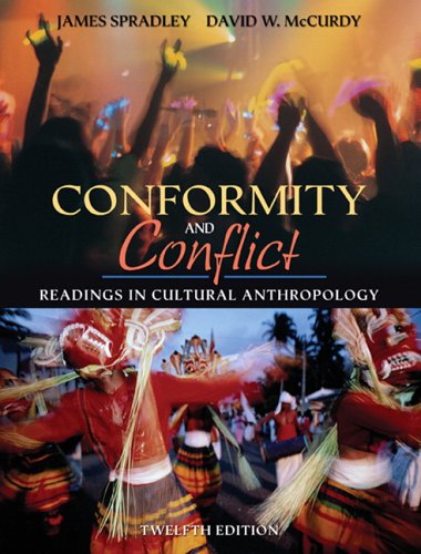Beispielbild fr Conformity and Conflict : Readings in Cultural Anthropology Twelfth Edition zum Verkauf von Les Livres des Limbes
