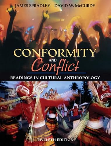 9780205449705: Conformity and Conflict: Readings in Cultural Anthropology (12th Edition) (MyAnthroKit Series)