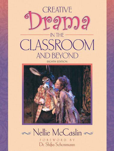 Beispielbild fr Creative Drama in the Classroom and Beyond zum Verkauf von BooksRun