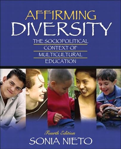 Beispielbild fr Affirming Diversity: The Sociopolitical Context of Multicultural Education, MyLabSchool Edition (4th Edition) zum Verkauf von SecondSale