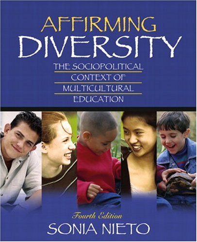 Stock image for Affirming Diversity: The Sociopolitical Context of Multicultural Education, MyLabSchool Edition (4th Edition) for sale by SecondSale